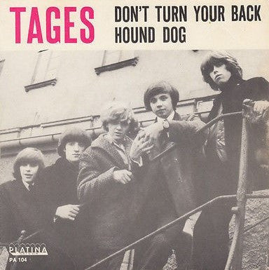 Tages – Don't Turn Your Back / Hound Dog