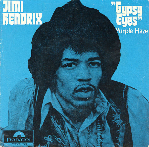 The Jimi Hendrix Experience – Gypsi Eyes / Purple Haze