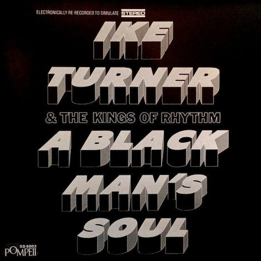 Ike Turner's Kings Of Rhythm – A Black Man's Soul