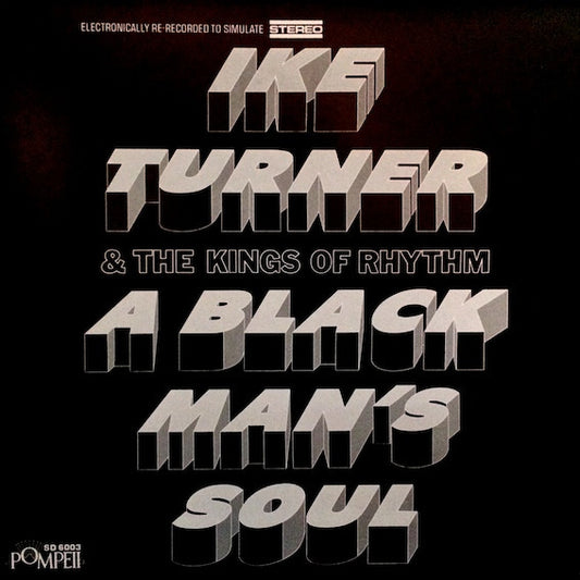 Ike Turner's Kings Of Rhythm – A Black Man's Soul