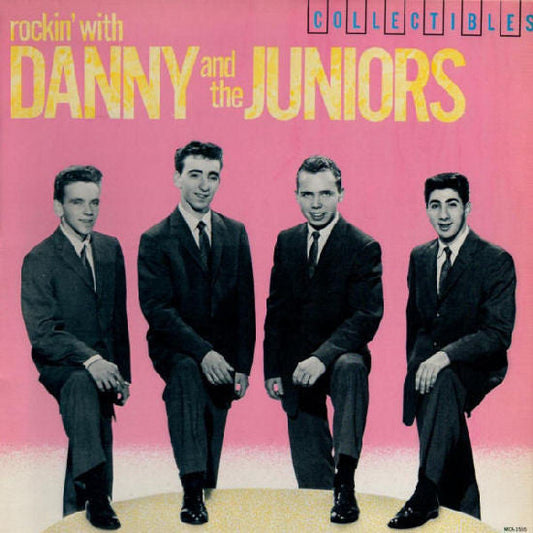 Danny & The Juniors – Rockin' With Danny And The Juniors