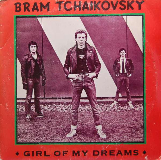 Bram Tchaikovsky – Girl Of My Dreams