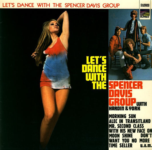 The Spencer Davis Group With Hardin & York – Let's Dance With The Spencer Davis Group