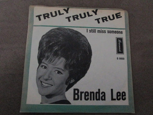 Brenda Lee – Truly Truly Truly / I Still Miss Someone