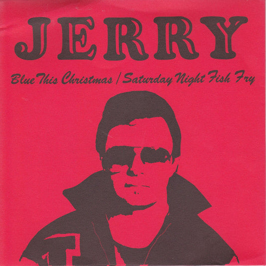 Jerry Williams (3) – Blue This Christmas / Saturday Night Fish Fry