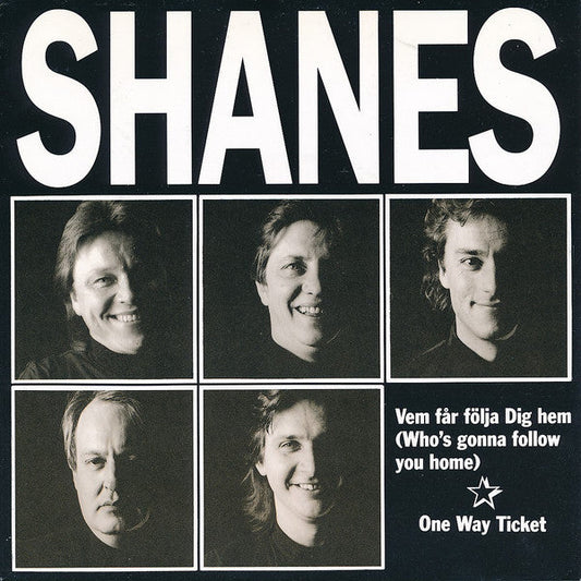 Shanes – Vem Får Följa Dig Hem