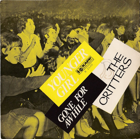 The Critters – Younger Girl / Gone For Awhile