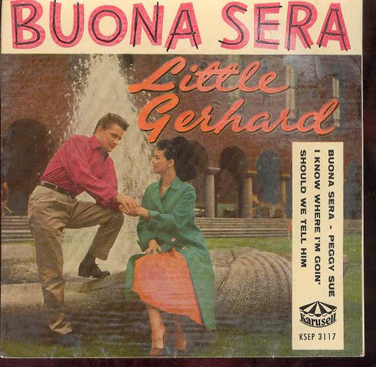 Little Gerhard And His Rocking Men – Buona Sera