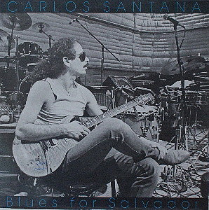 Carlos Santana – Blues For Salvador