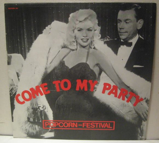 Various – Come To My Party - Popcorn Festival