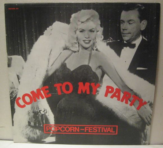 Various – Come To My Party - Popcorn Festival