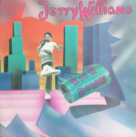 Jerry Williams (3) – Kick Down